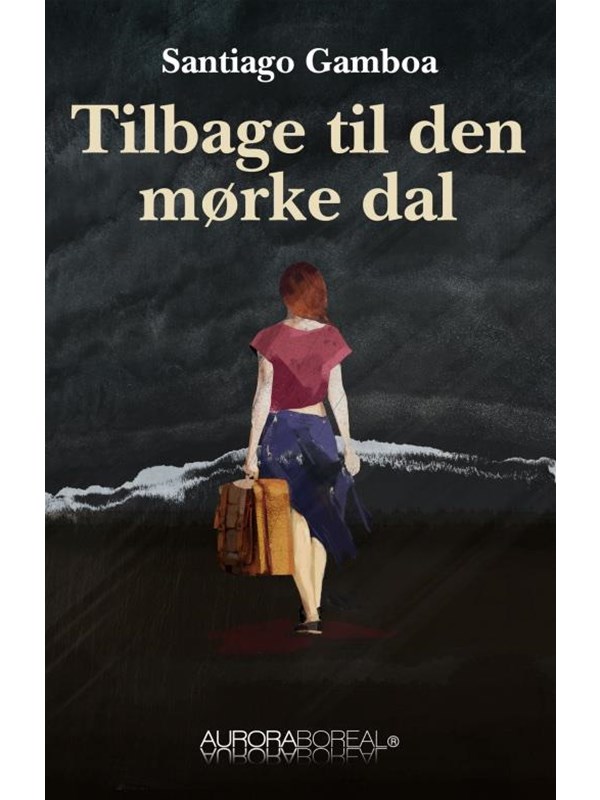Tilbage til den mørke dal - Skønlitteratur & Fiktion - Hæftet