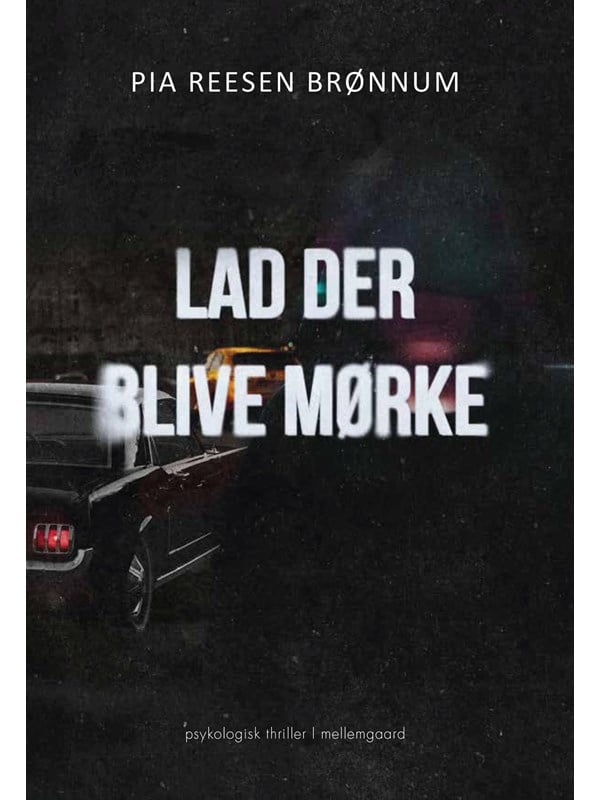 Lad der blive mørke - Krimi & Spænding - Hæftet