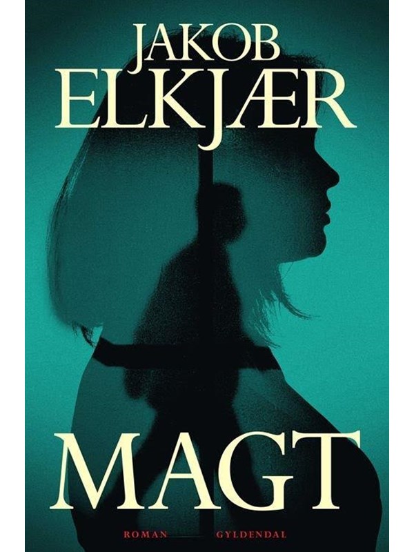 Magt - Skønlitteratur & Fiktion - Hæftet