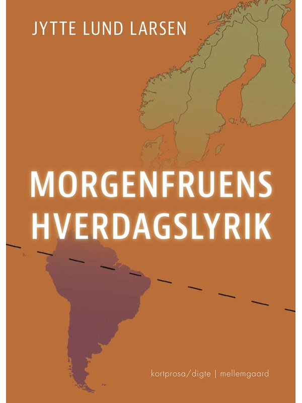 Morgenfruens hverdagslyrik - Digte - Hæftet