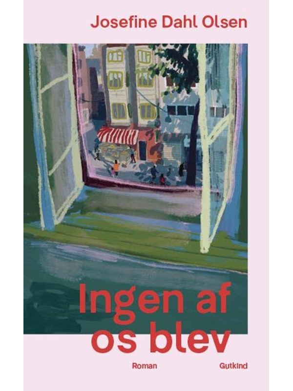 Ingen af os blev - Skønlitteratur & Fiktion - Hæftet