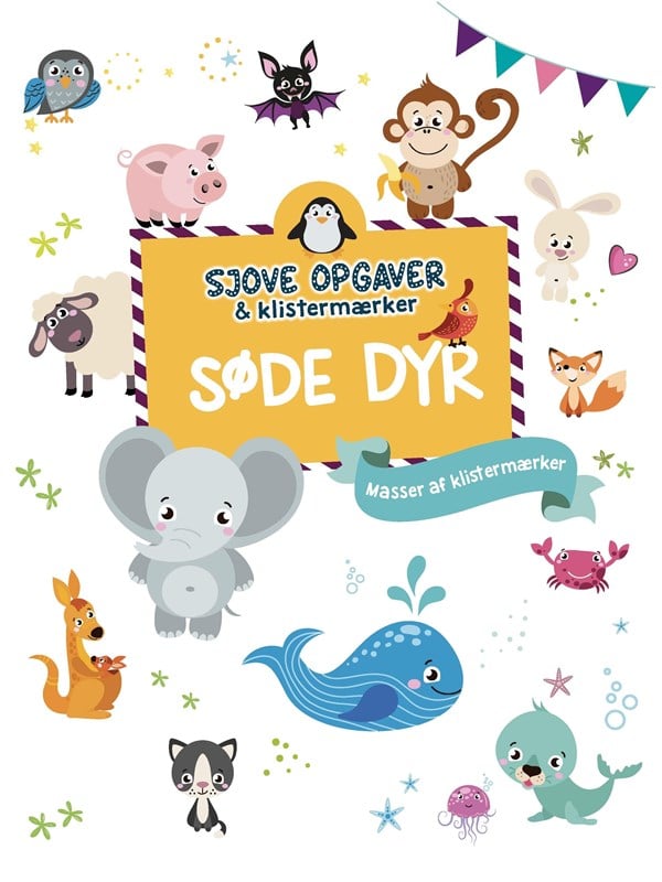 Sjove opgaver & klistermærker: Søde dyr - Børnebog - Hæfte
