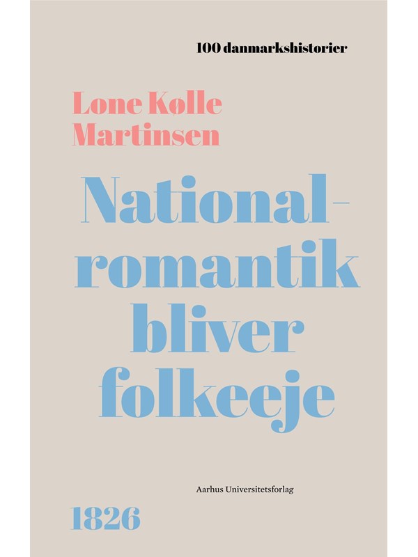 Nationalromantik bliver folkeeje - Historie & Samfund - hardcover