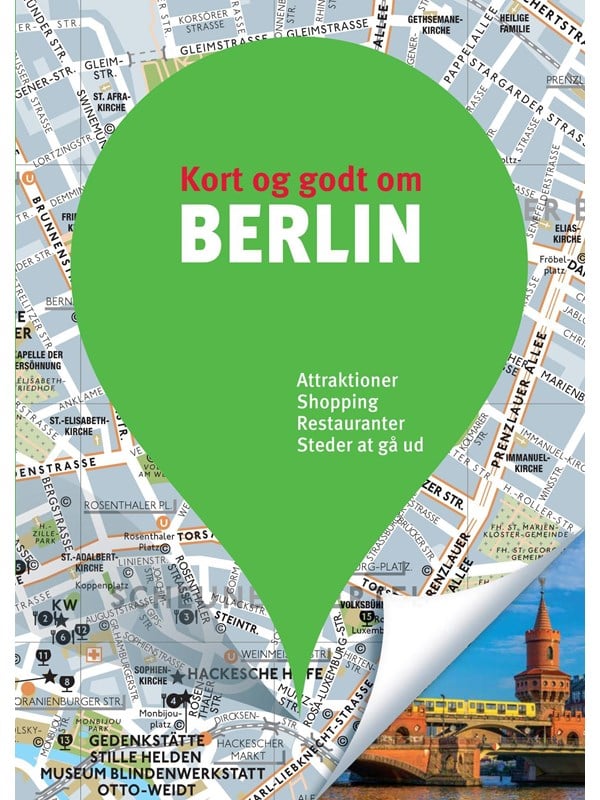 Kort og godt om Berlin - Rejsebog - Hæftet