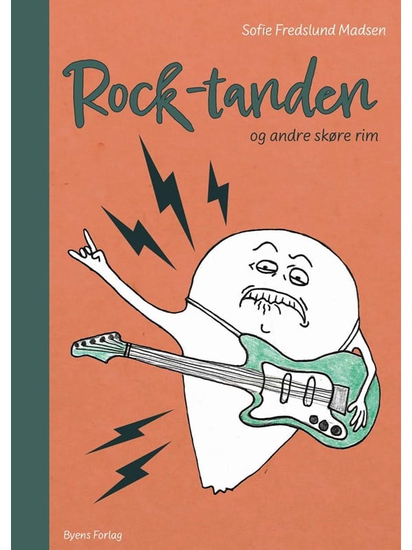 Rock-tanden og andre skøre rim - Børnebog - Hardback