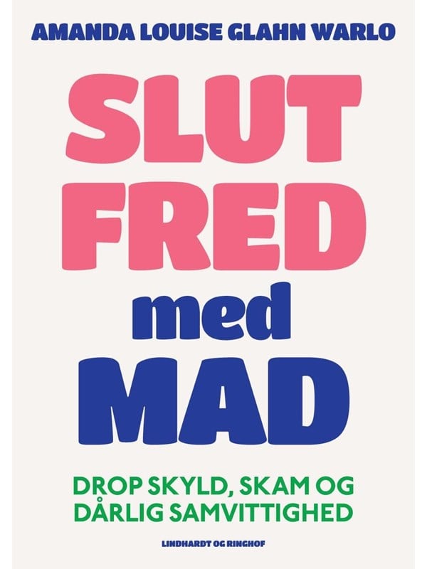 Slut fred med mad - Krop & Sind - Hæftet