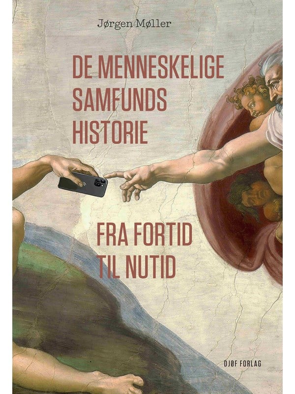 De menneskelige samfunds historie - Erhverv & Management - Hæftet