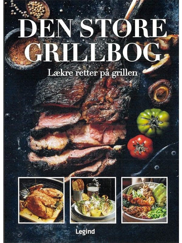 Den store grillbog - Kogebog - hardcover