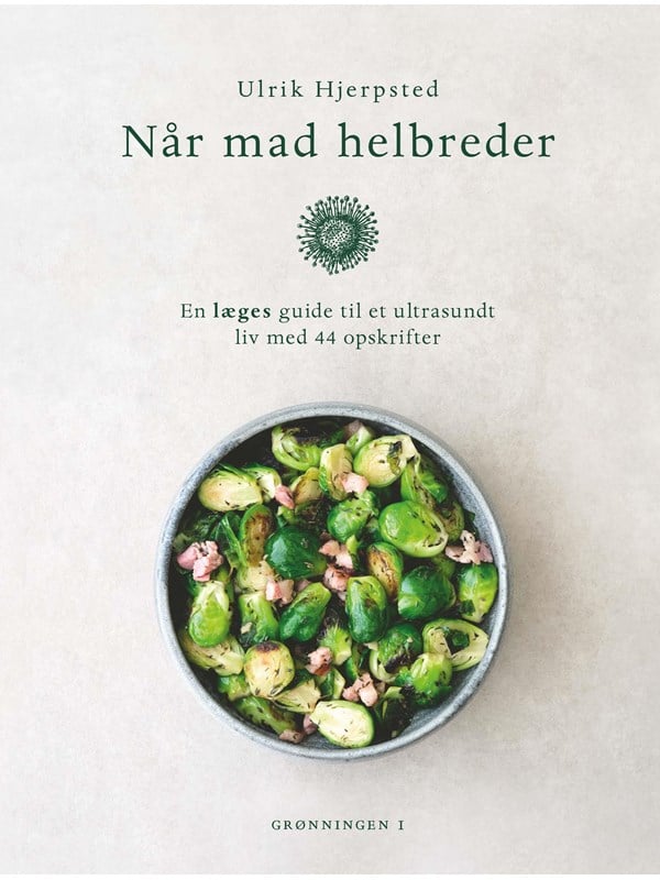 Når mad helbreder - Kogebog - hardcover