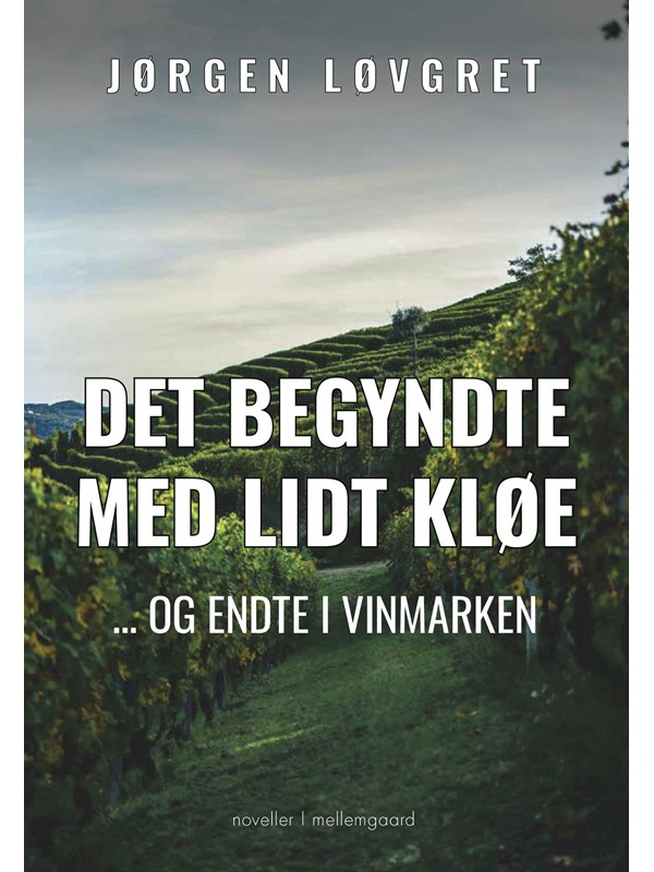 Det begyndte med lidt kløe ... og endte i vinmarke - Skønlitteratur & Fiktion - Hæftet