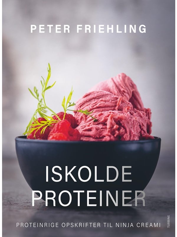 Iskolde proteiner - Proteinrige opskrifter til Nin - Kogebog - hardcover
