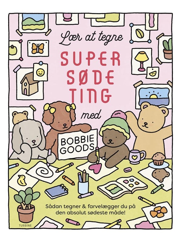 Lær at tegne supersøde ting med Bobbie Goods - Hobby - Hæftet