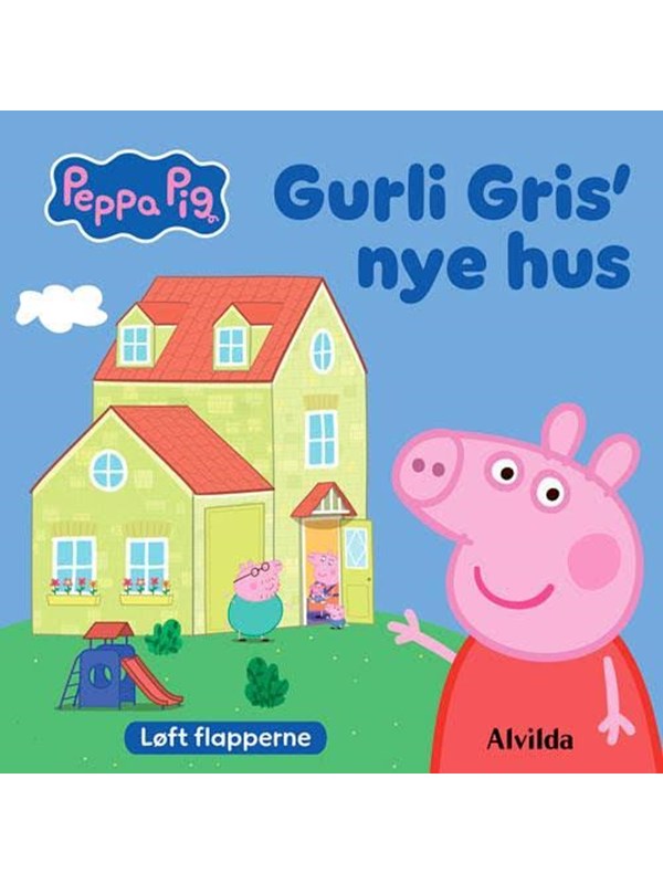 Peppa Pig - Gurli Gris' nye hus - Løft flapperne - Børnebog - Papbog