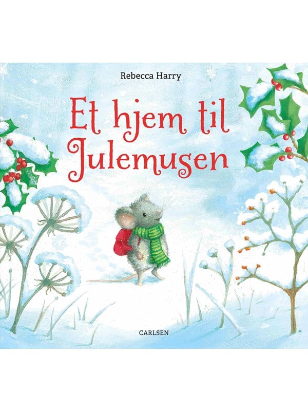 Et hjem til julemusen - Børnebog - Hardback