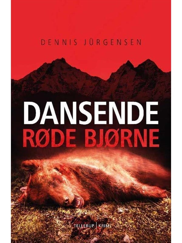 En Roland Triel-krimi #2: Dansende Røde Bjørne - Krimi & Spænding - paperback