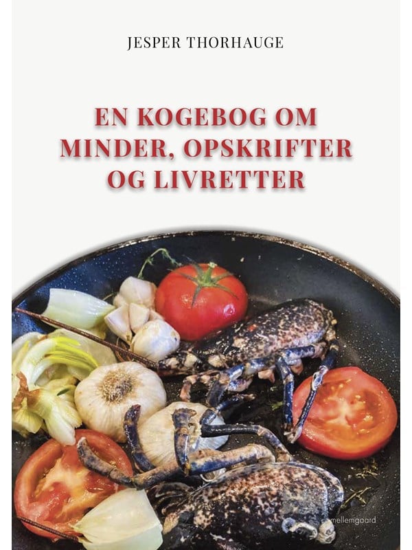 En kogebog om minder opskrifter og livretter - Kogebog - Hæftet