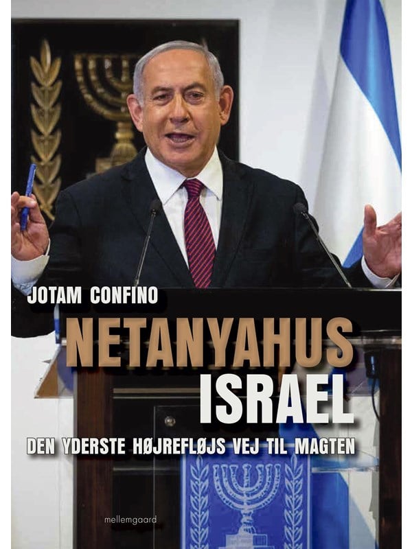 Netanyahus Israel - Historie & Samfund - Hæftet