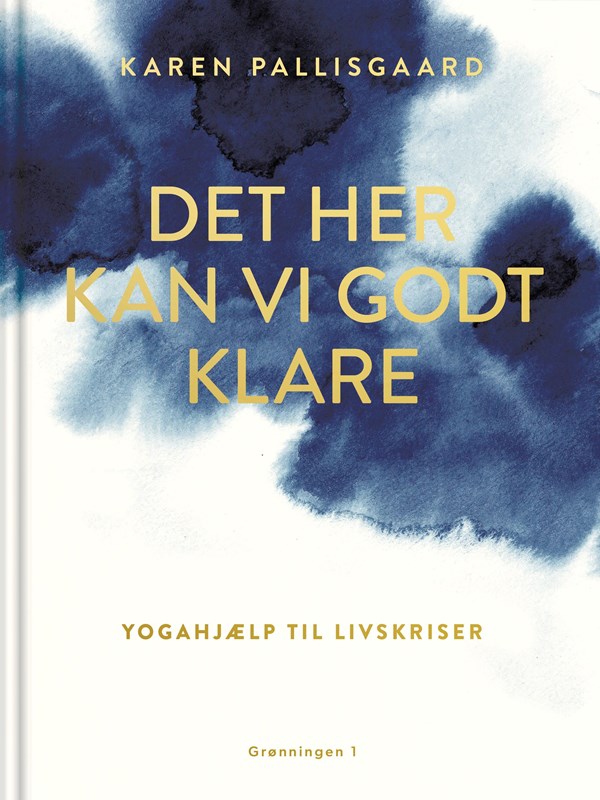 Det her kan vi godt klare - Krop & Sind - hardcover