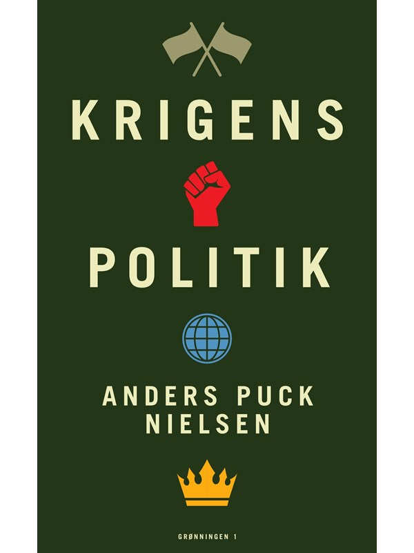 Krigens politik - Historie & Samfund - hardcover