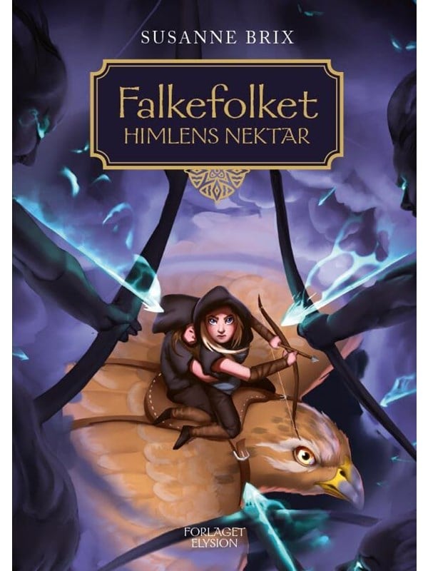 Falkefolket - Himlens Nektar - Børnebog - Hardback