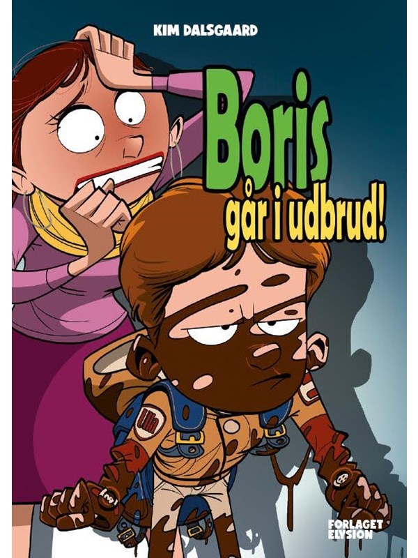 Boris går i udbrud - Børnebog - Hardback