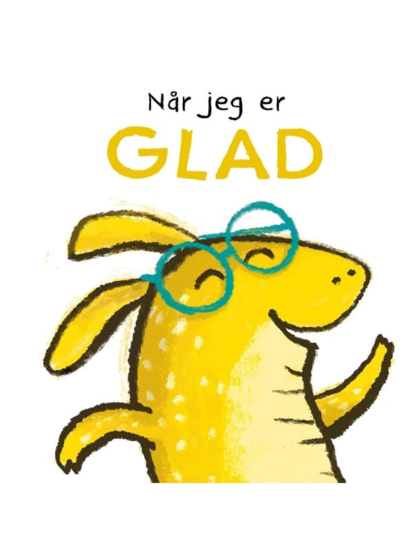 Når jeg er glad - Børnebog - Hardcover