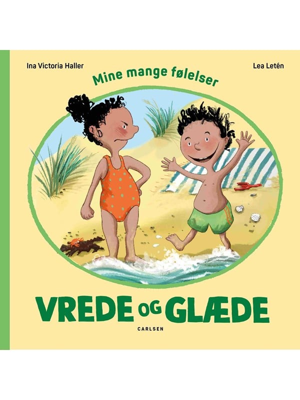 Mine mange følelser: Vrede og glæde - Børnebog - Hardcover