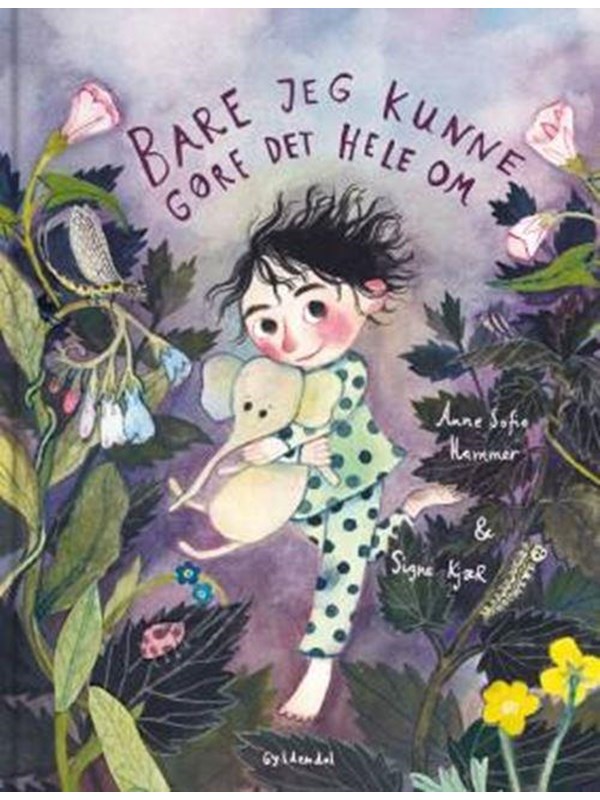 Bare jeg kunne gøre det hele om - Børnebog - Hardcover