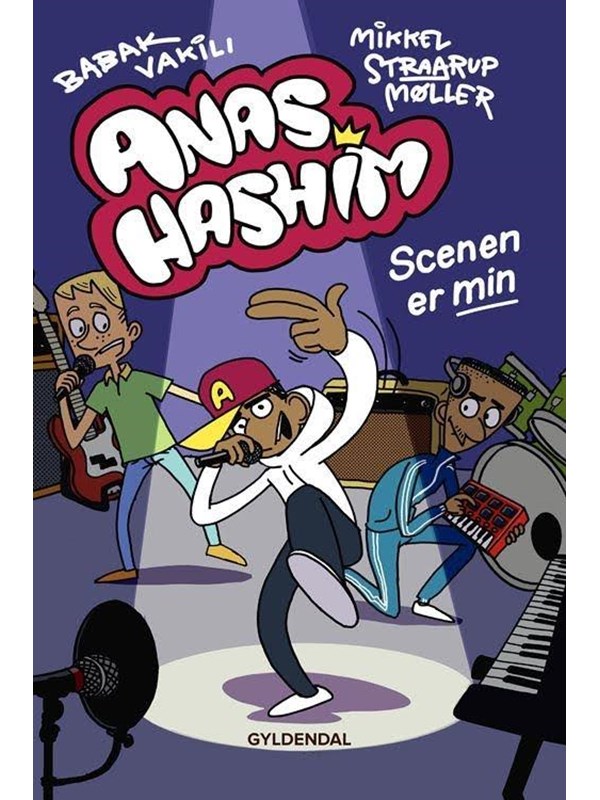 Anas Hashim - Scenen er min - Børnebog - Hardcover