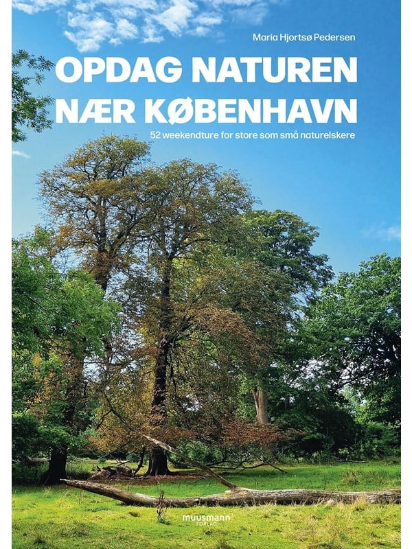 Opdag naturen nær København - Rejsebog - Hæftet
