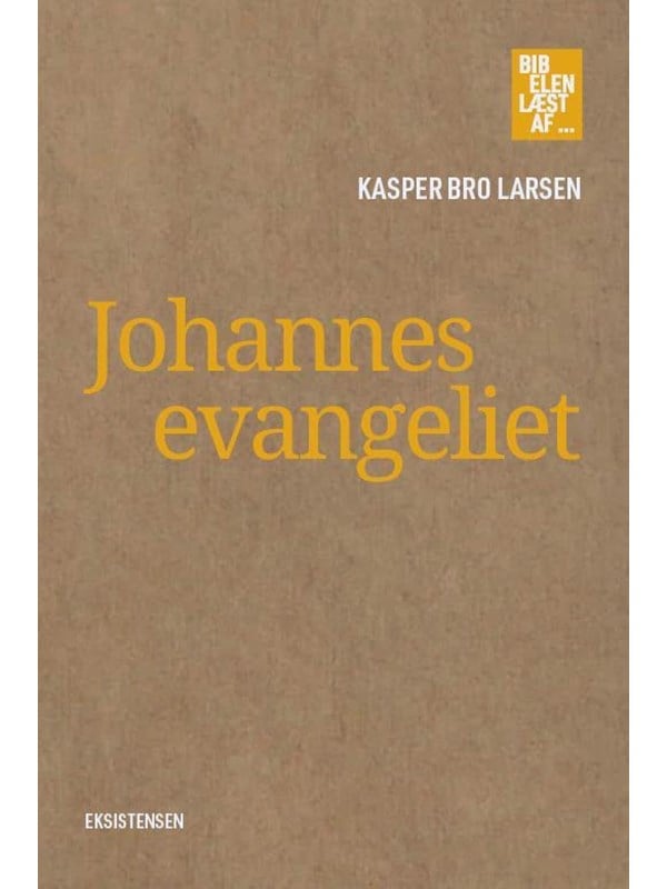 Johannesevangeliet - Religion & Filosofi - Hæftet