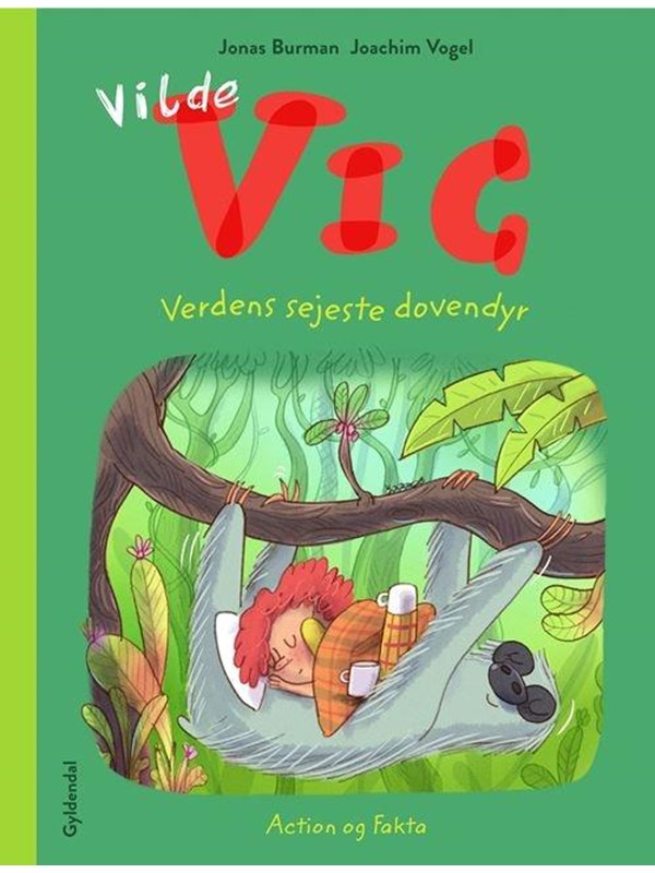 Vilde Vic og verdens sejeste dovendyr - Børnebog - Hardcover