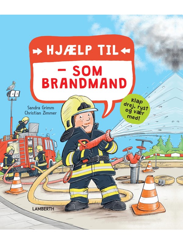 Hjælp til - som brandmand - Børnebog - Hardcover