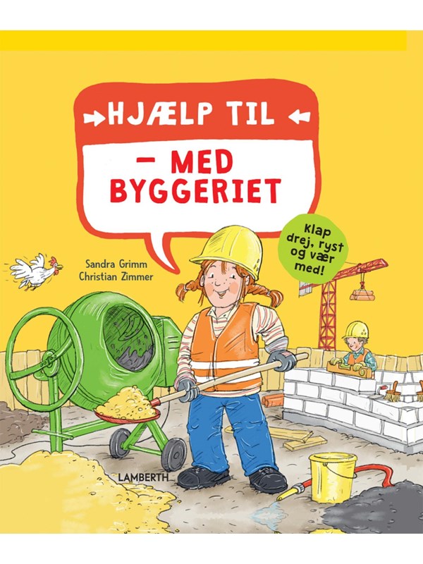 Hjælp til - med byggeriet - Børnebog - Hardcover