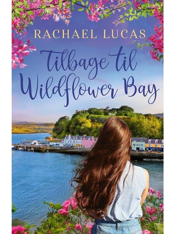 Tilbage til Wildflower Bay - Skønlitteratur & Fiktion - Hæftet
