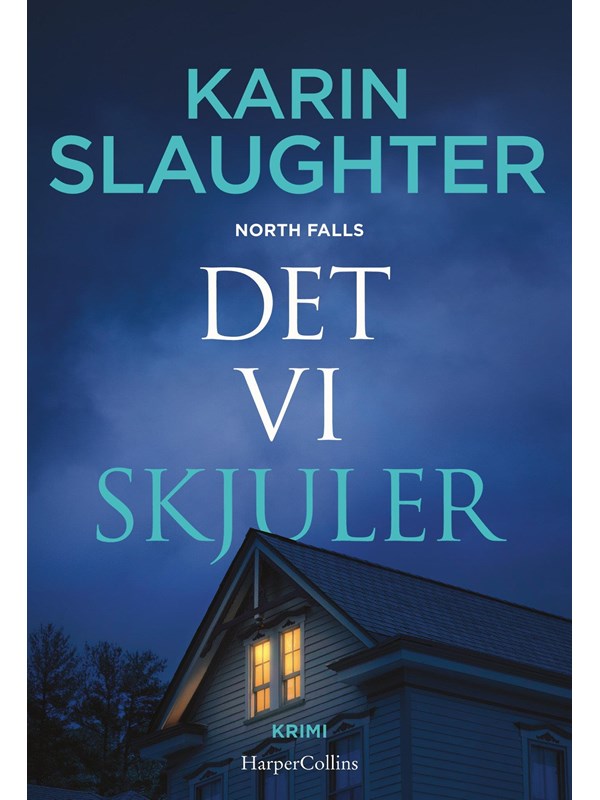 Det vi skjuler - Krimi & Spænding - hardcover