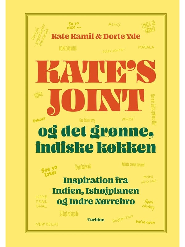 Kate's joint & og det grønne indiske køkken - Kogebog - hardback