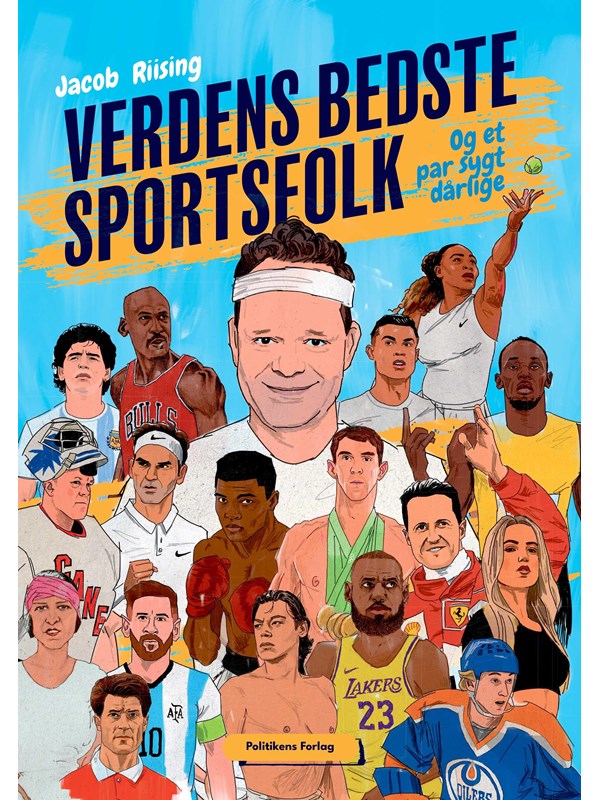 Verdens bedste sportsfolk og et par sygt dårlige - Børnebog - Hardback