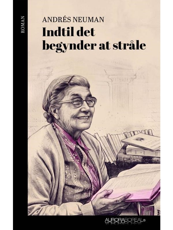 Indtil det begynder at stråle - Skønlitteratur & Fiktion - Hæftet