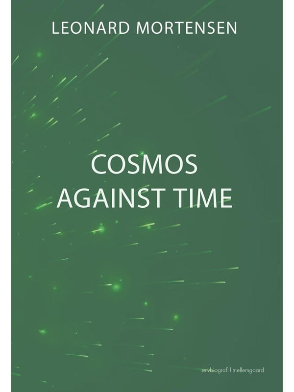 Cosmos Against Time - Biografi & Erindring - Hæftet