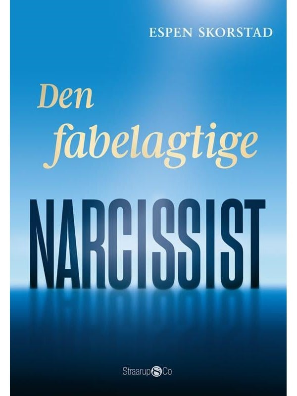 Den fabelagtige narcissist - Krop & Sind - hardback