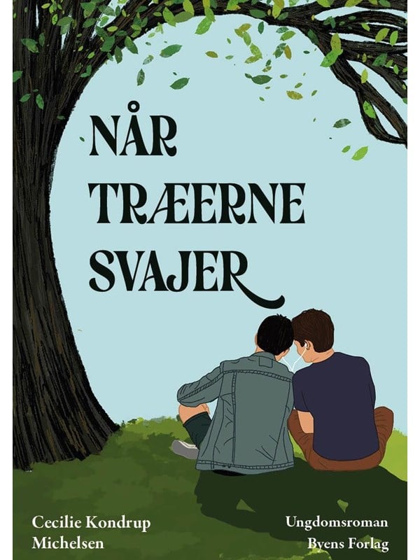 Når træerne svajer - Ungdomsbog - Hæftet