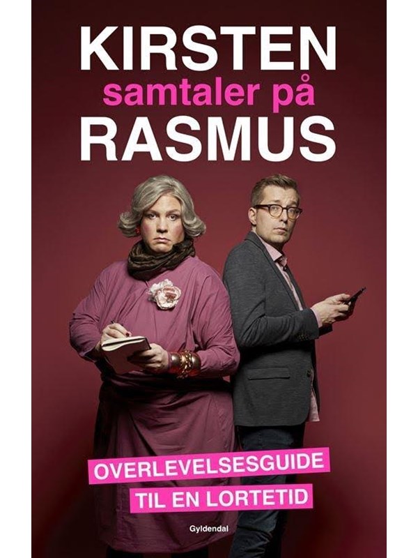 Kirsten samtaler på Rasmus - Overlevelsesguide til en lortetid - Historie & Samfund - Hæftet