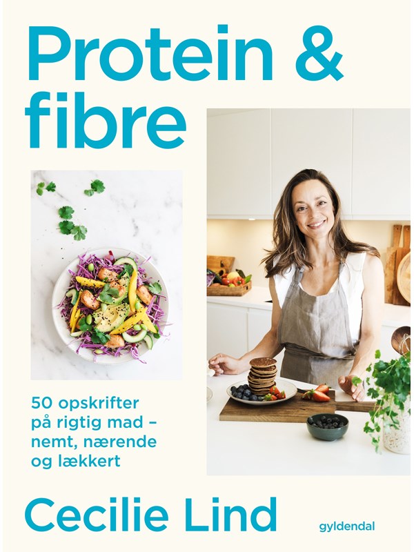 Protein og fibre - Kogebog - hardcover