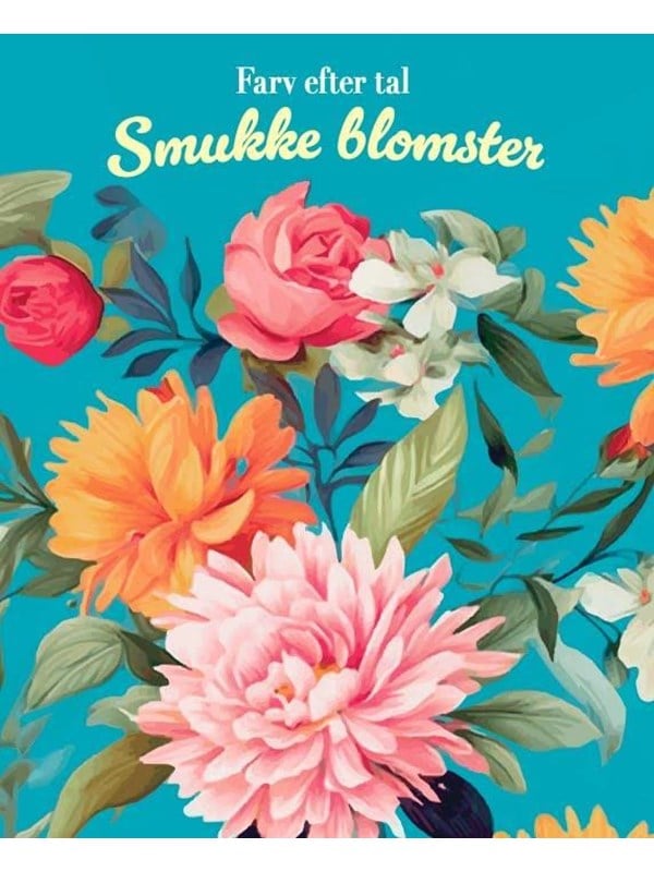 Farv efter tal - Smukke blomster - Hobby - paperback