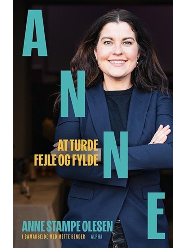 Anne. At turde fejle - og fylde - Biografi & Erindring - Hæftet