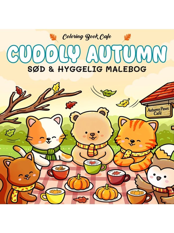 Malebog: Cuddly Autumn - Cozy Coloring - Hobby - paperback