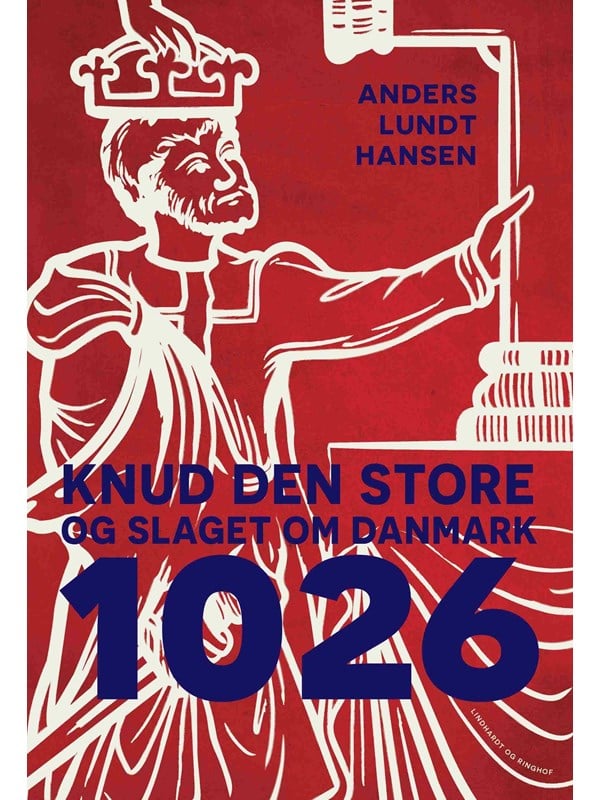 1026 - Knud den Store og slaget om Danmark - Historie & Samfund - hardcover