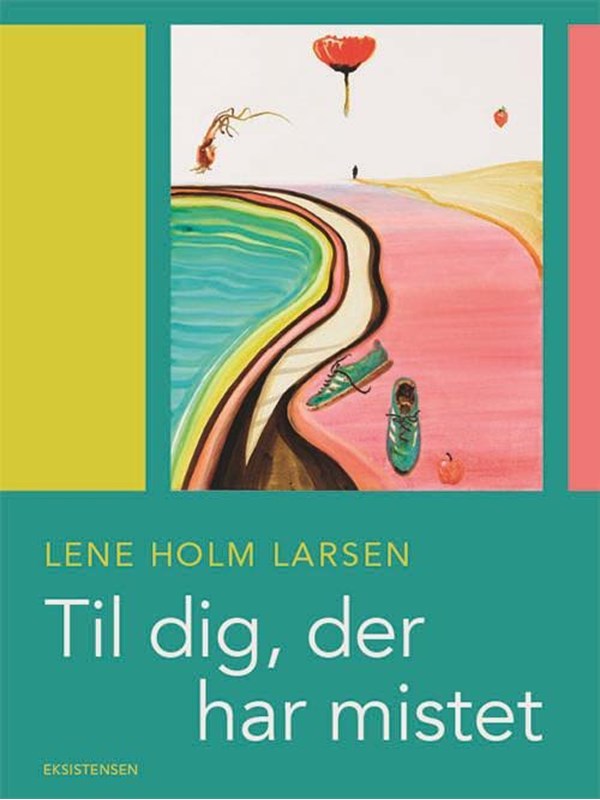 Til dig der har mistet - Krop & Sind - Hæftet