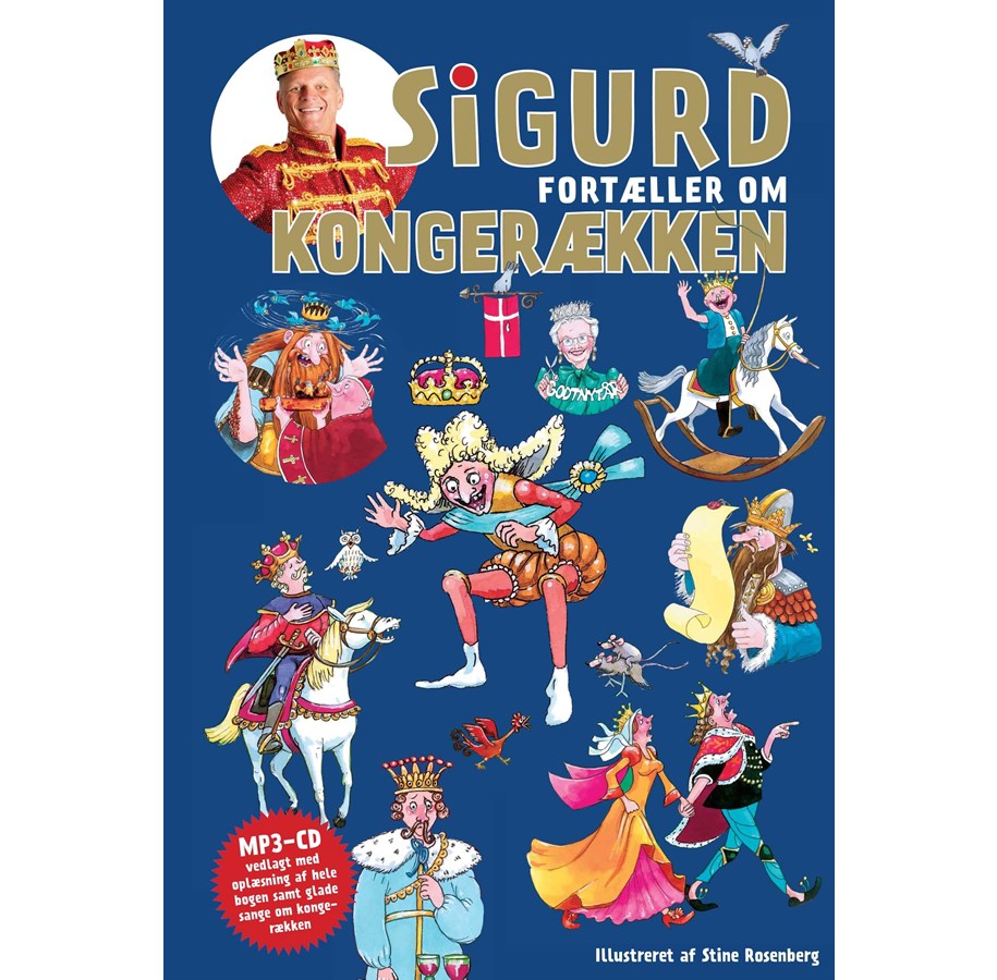 Børnebøger - Sigurd fortæller om kongerækken - Børnebog - Hardback - 9788740041958